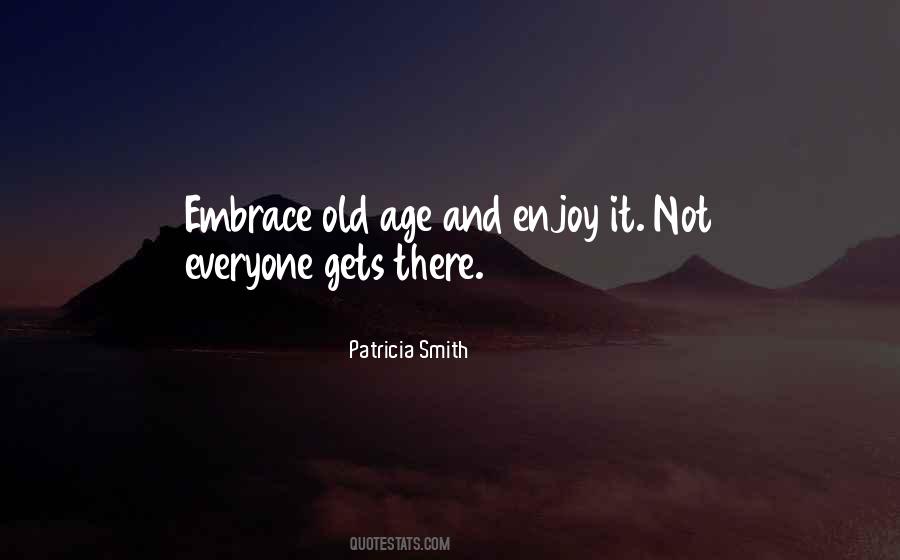 Quotes About Old Age #1433835