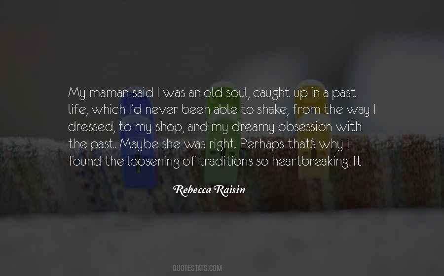 Maman's Quotes #1526248