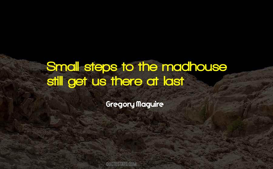 Quotes About Small Steps #1076302