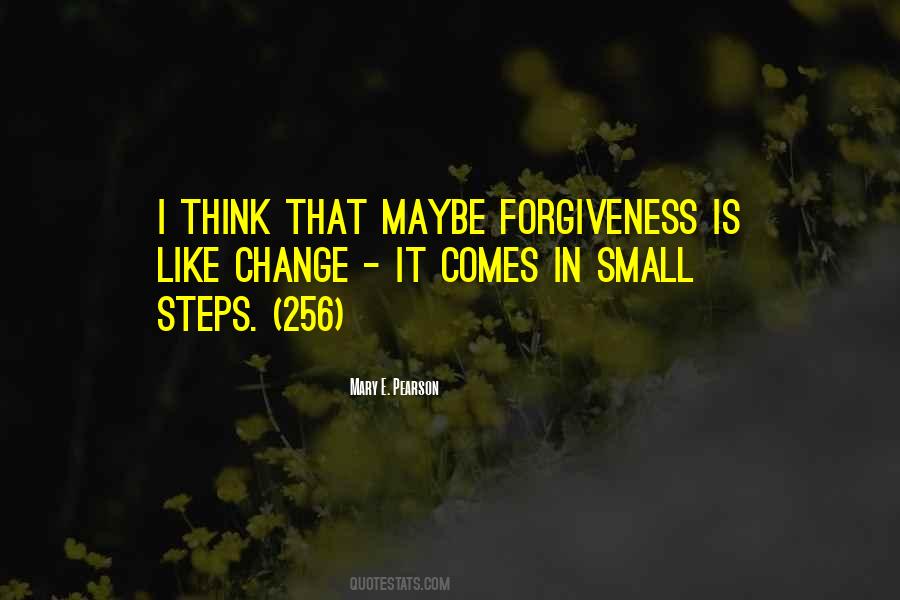 Quotes About Small Steps #437520