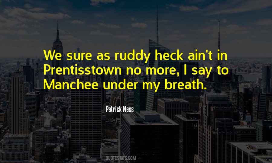 Manchee's Quotes #1247869