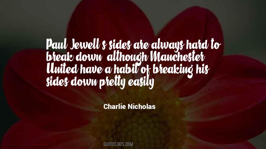 Manchester's Quotes #1283021