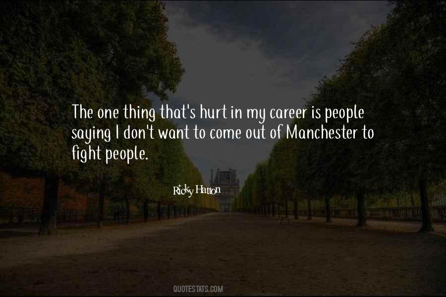 Manchester's Quotes #362929