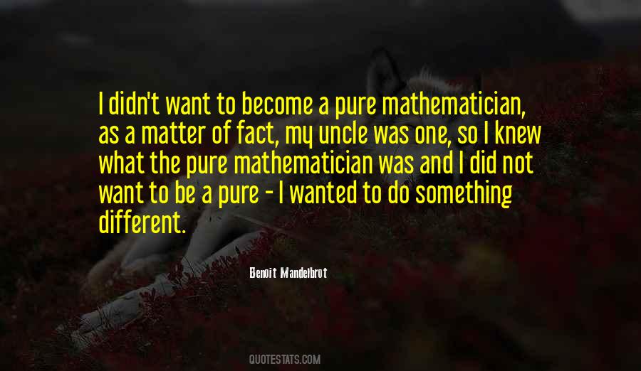 Mandelbrot Quotes #247461