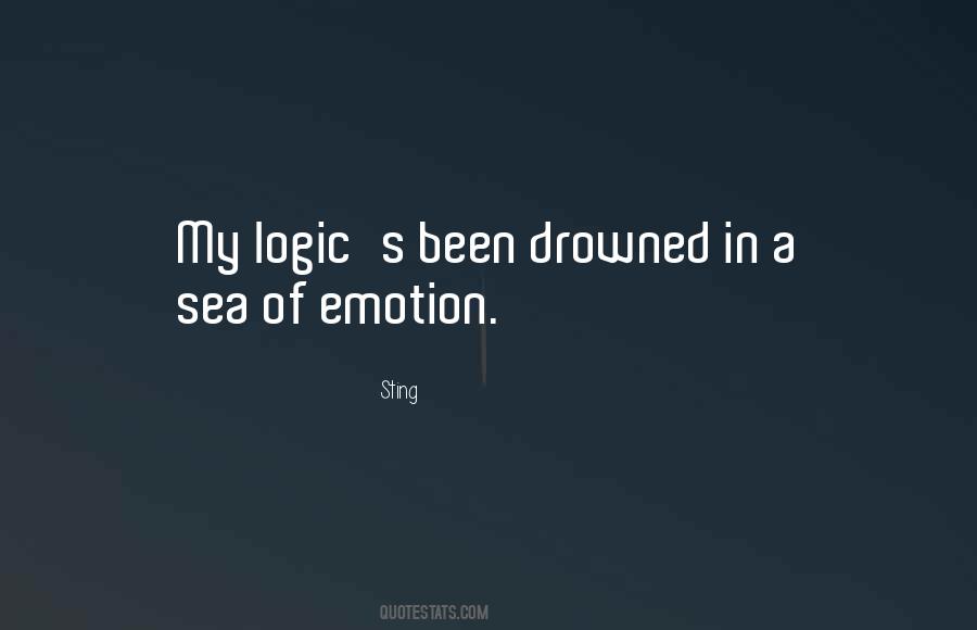 Quotes About Logic And Emotion #1357575