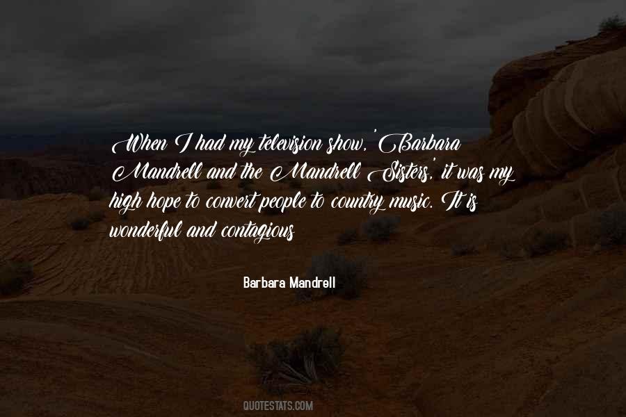Mandrell Quotes #1301988