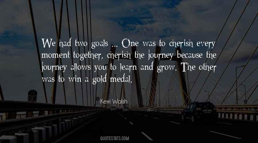 Quotes About Cherish Every Moment #877326