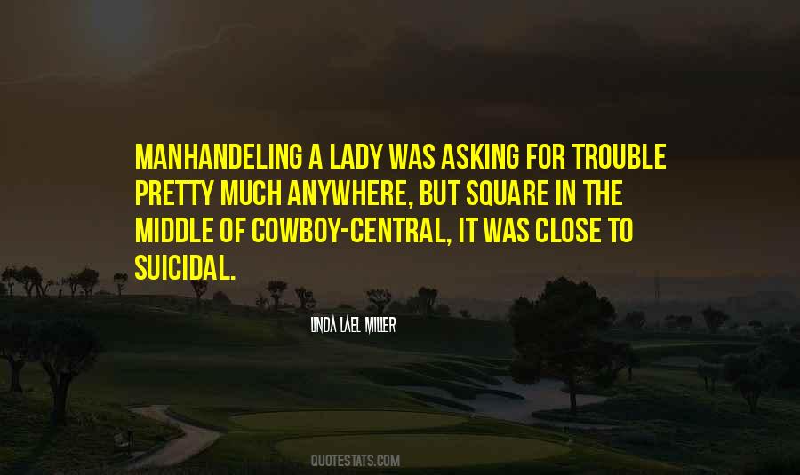 Manhandeling Quotes #1223067