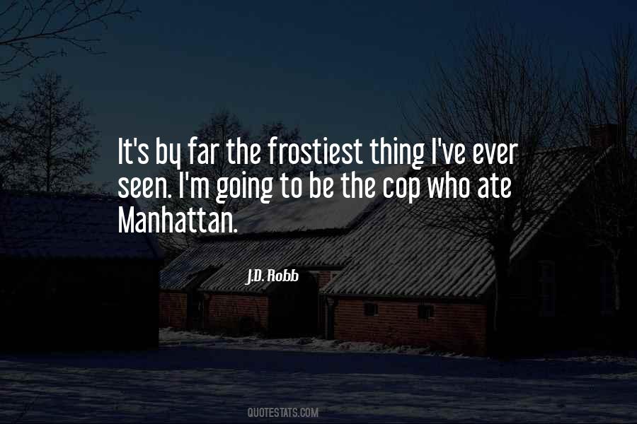 Manhattan's Quotes #1216836