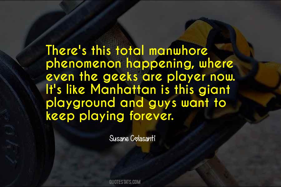 Manhattan's Quotes #21985