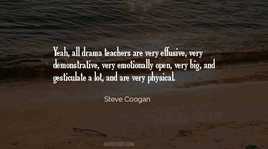 Quotes About Drama Teachers #1031421