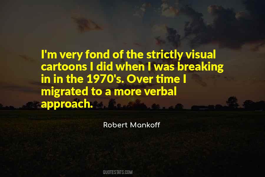 Mankoff Quotes #1397920