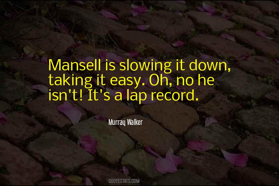 Mansell's Quotes #1099541