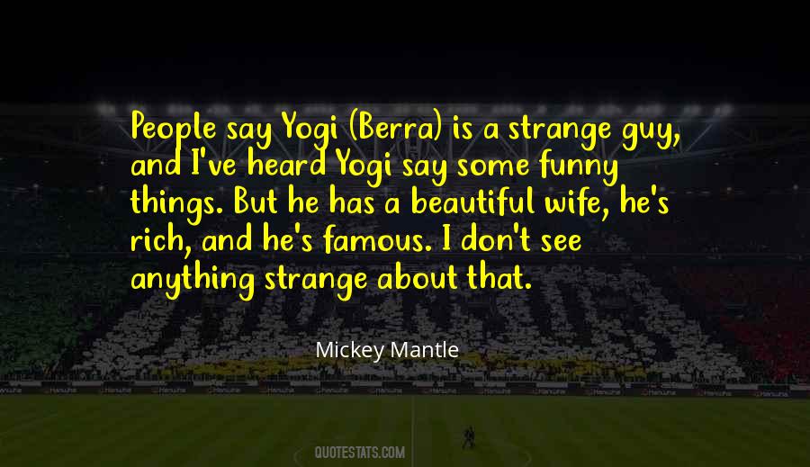 Mantle's Quotes #1384629