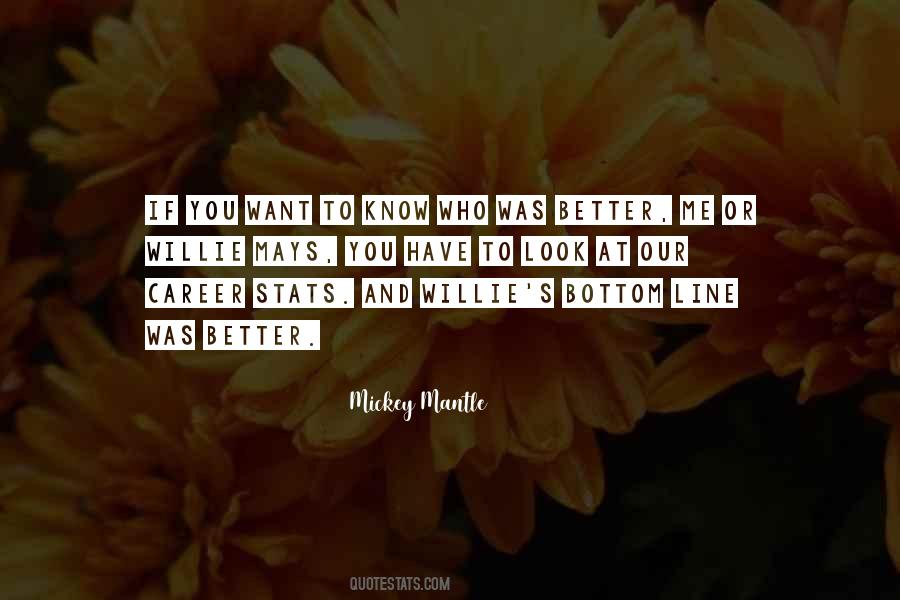 Mantle's Quotes #17010