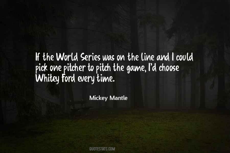 Mantle's Quotes #194920