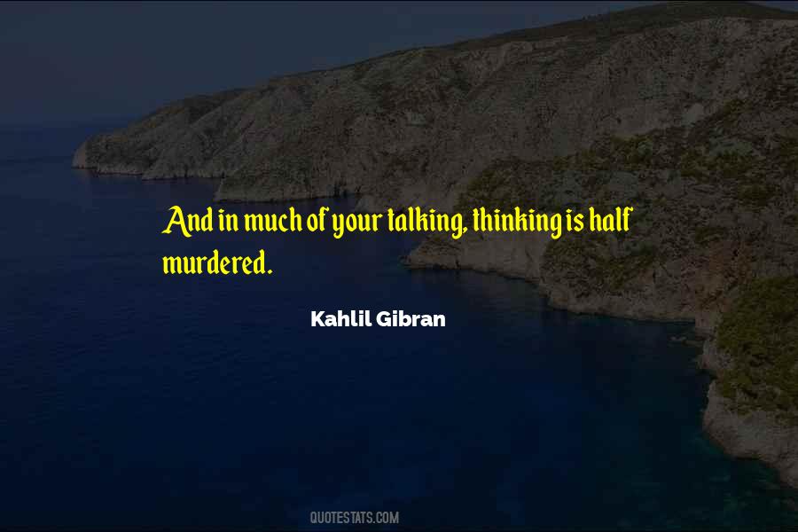 Quotes About Thinking And Talking #256515