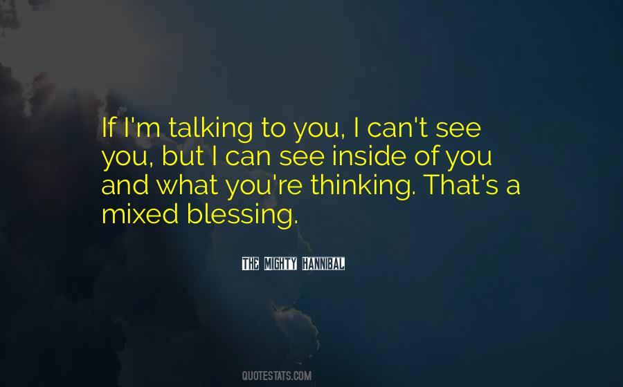 Quotes About Thinking And Talking #538593