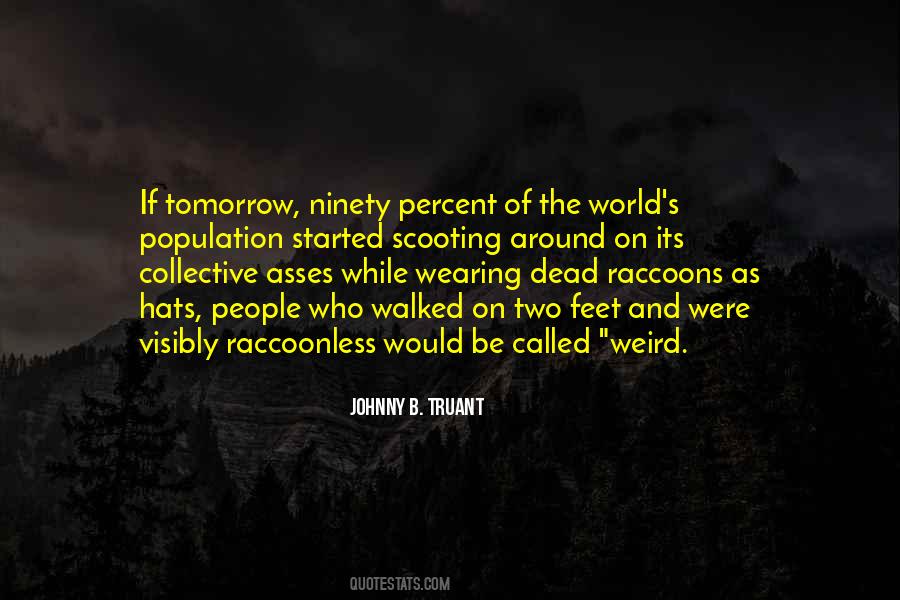 Quotes About Raccoons #828222