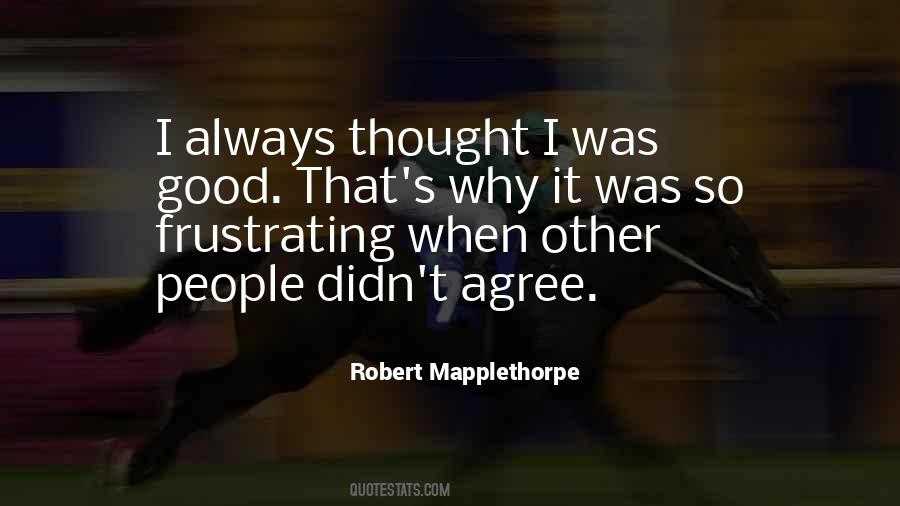 Mapplethorpe's Quotes #1542701
