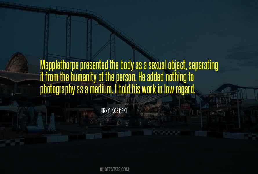 Mapplethorpe's Quotes #848062