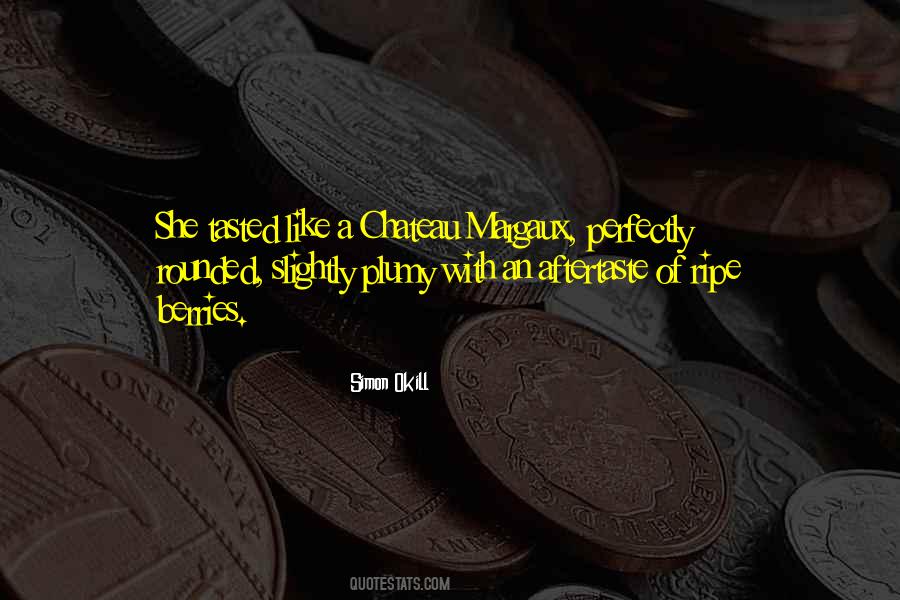 Margaux Quotes #1004661