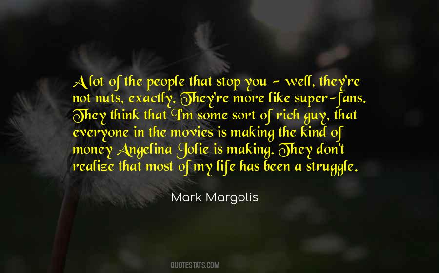 Margolis Quotes #55288