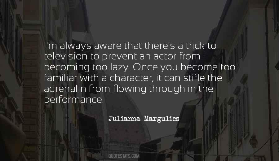 Margulies Quotes #1058755 Margulies Quotes #1058755