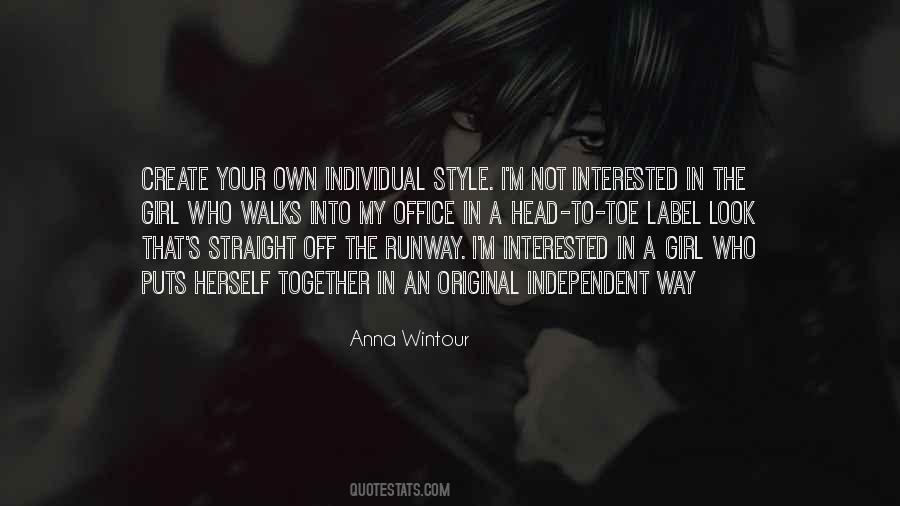 Quotes About Your Own Style #1360800