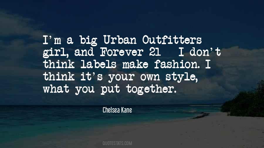 Quotes About Your Own Style #943998