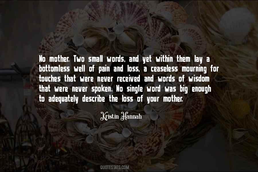 Quotes About Loss Of Your Mother #1627825