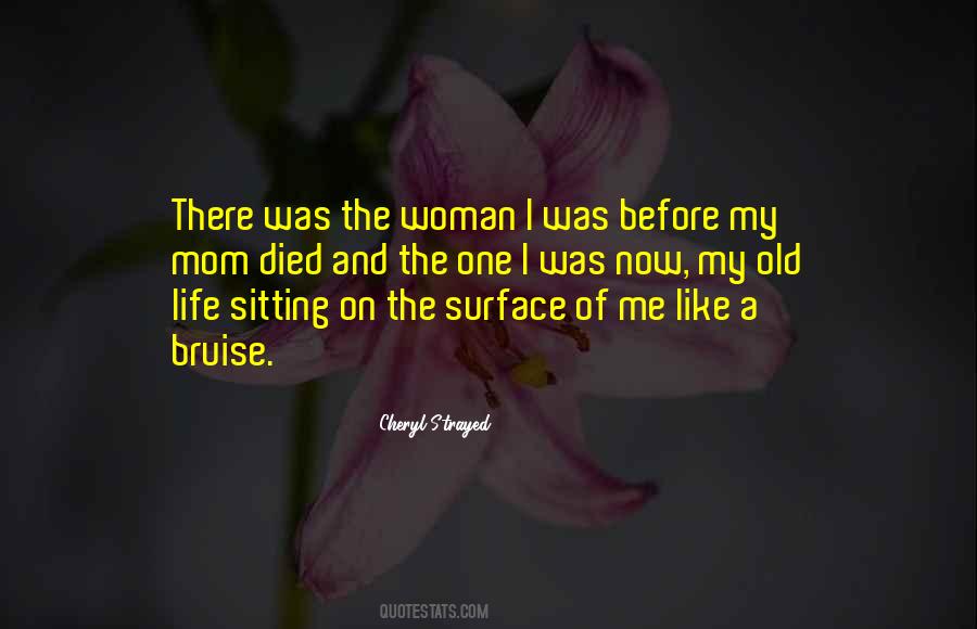 Quotes About Loss Of Your Mother #326828
