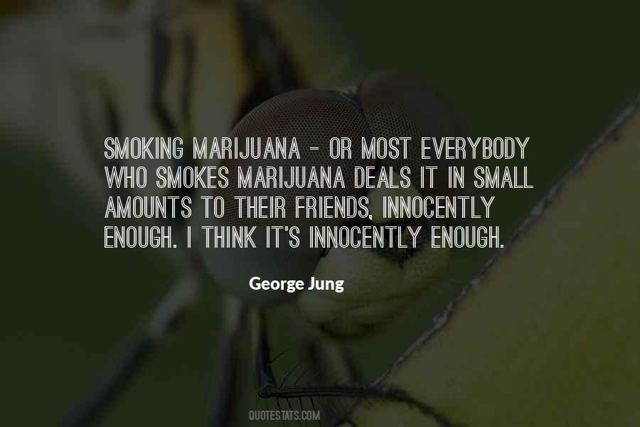 Marijuana's Quotes #1223372