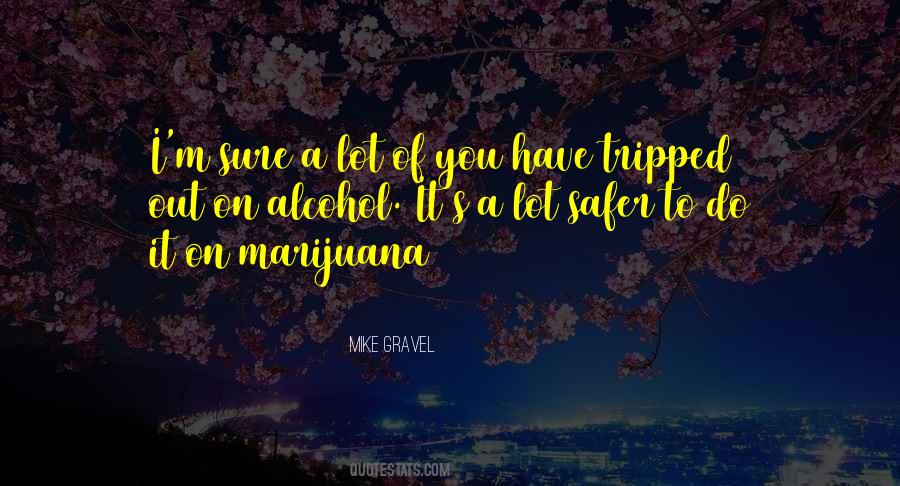 Marijuana's Quotes #1569833