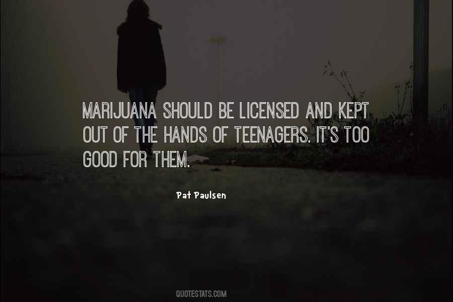 Marijuana's Quotes #496530