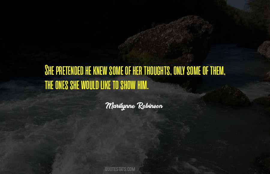 Marilynne Quotes #106267