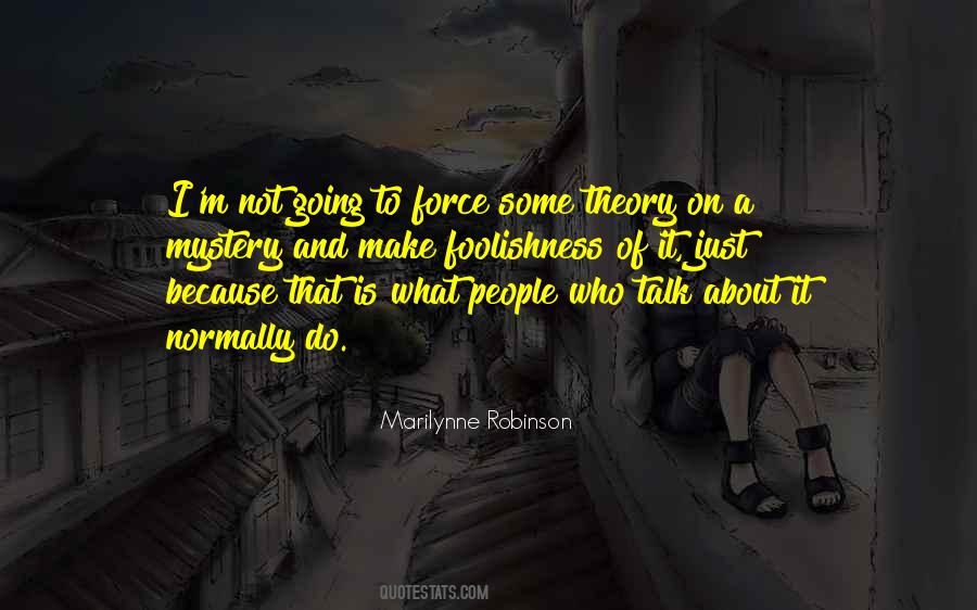 Marilynne Quotes #296085