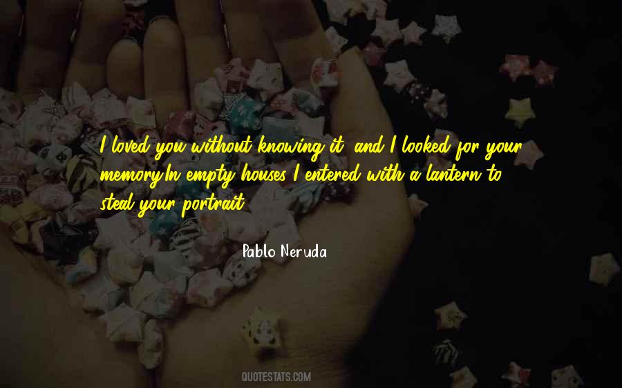 Quotes About Knowing You Are Loved #182090