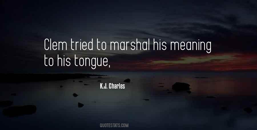 Marshal's Quotes #812874