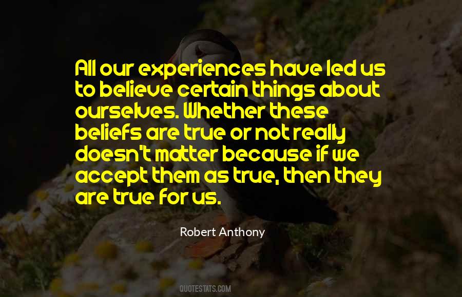 Quotes About Experiences #1793473