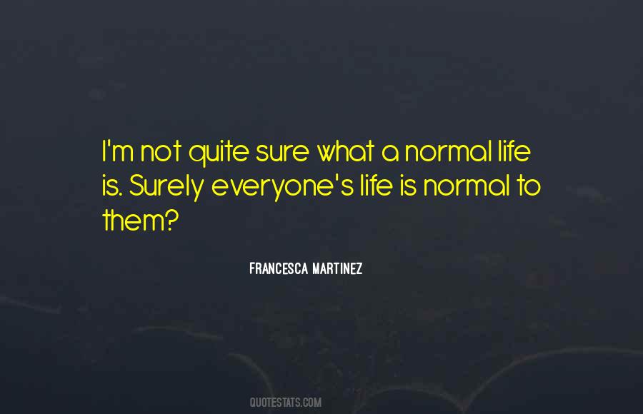 Martinez's Quotes #1499661