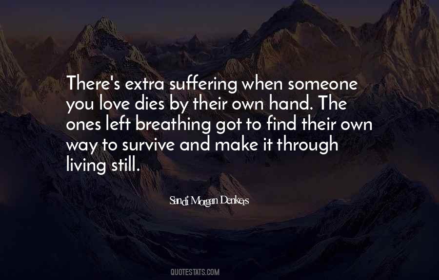 Quotes About Loved Ones Suffering #17434