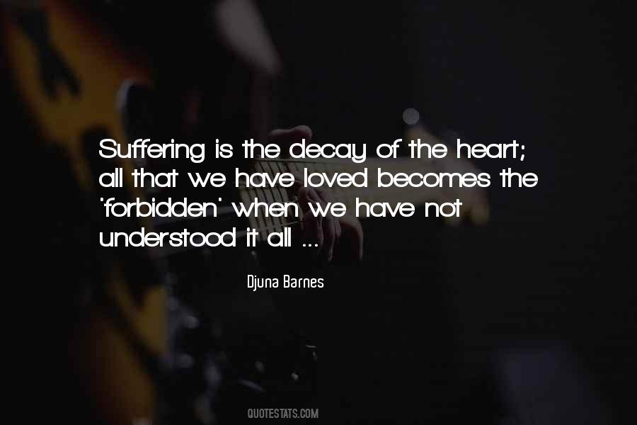 Quotes About Loved Ones Suffering #360380