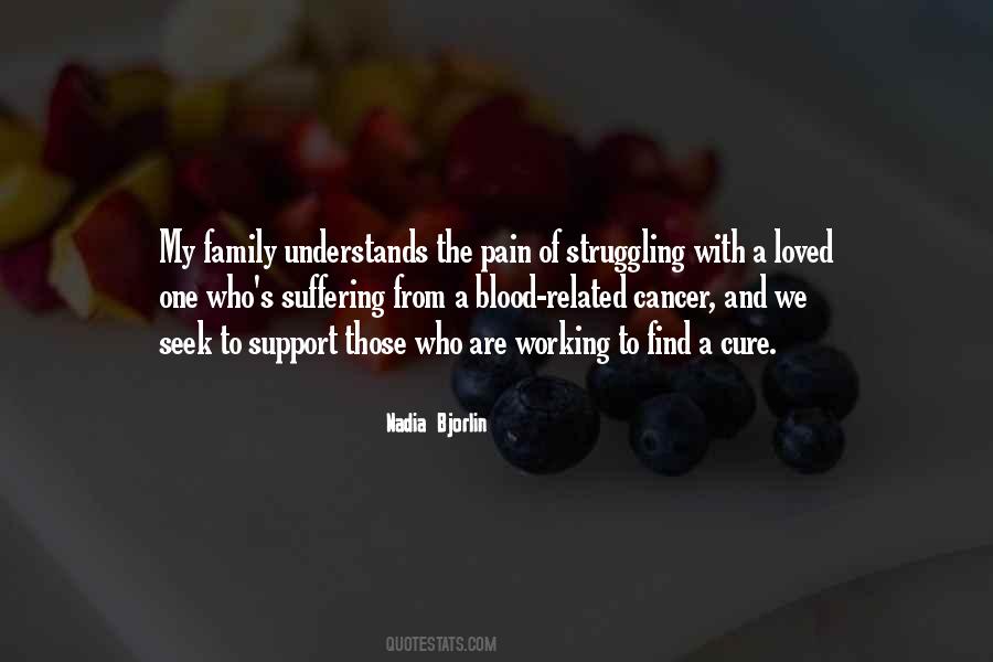 Quotes About Loved Ones Suffering #374432