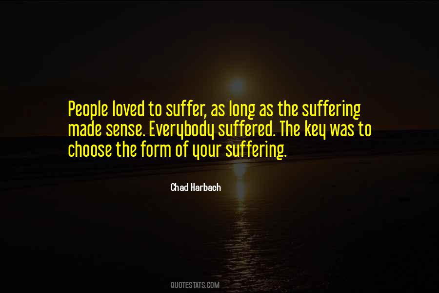 Quotes About Loved Ones Suffering #969411