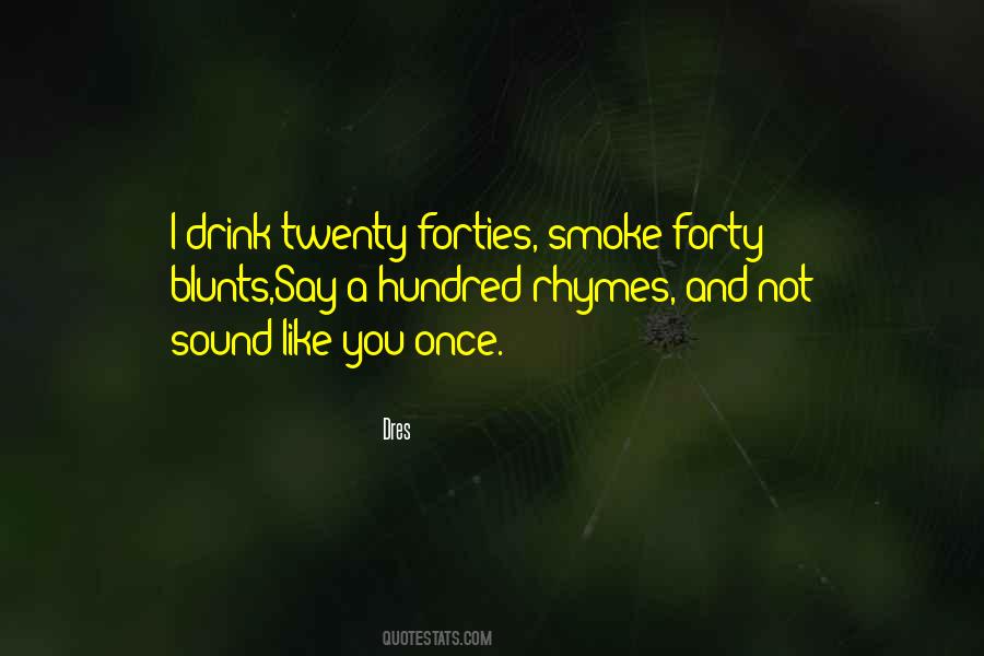 Quotes About Blunts #102688