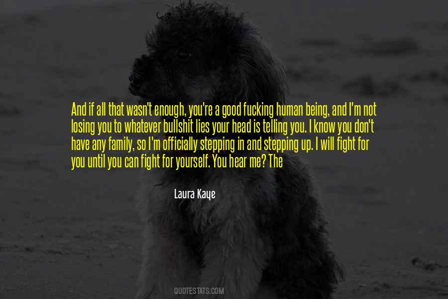 Quotes About Telling Me What I Want To Hear #237760