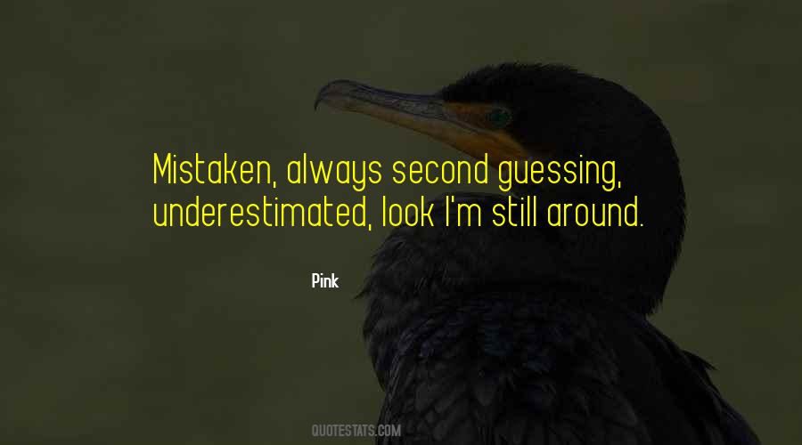 Quotes About Second Guessing #1050700
