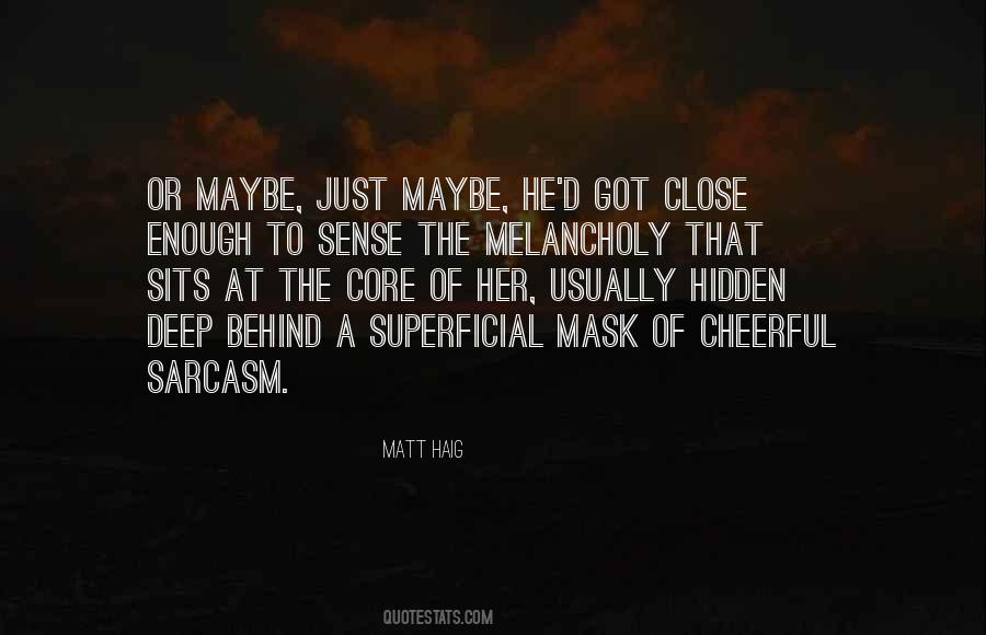 Mask'd Quotes #720931