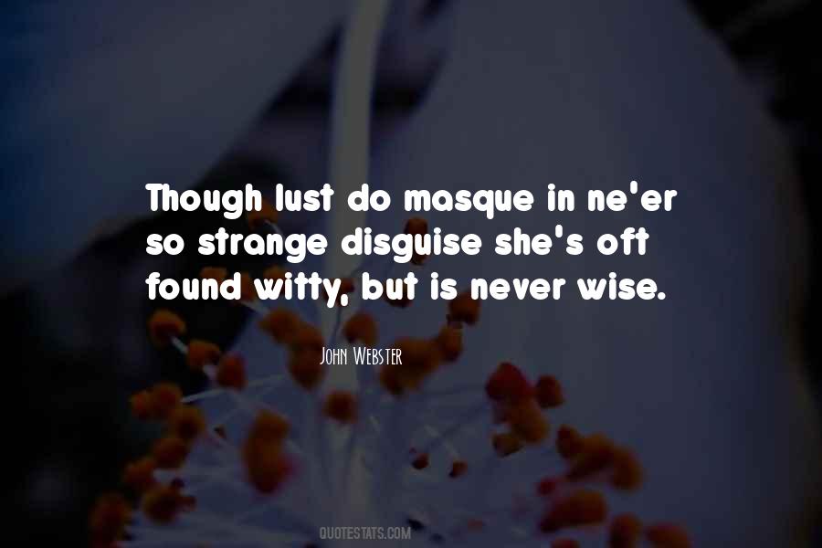Masque Quotes #943409